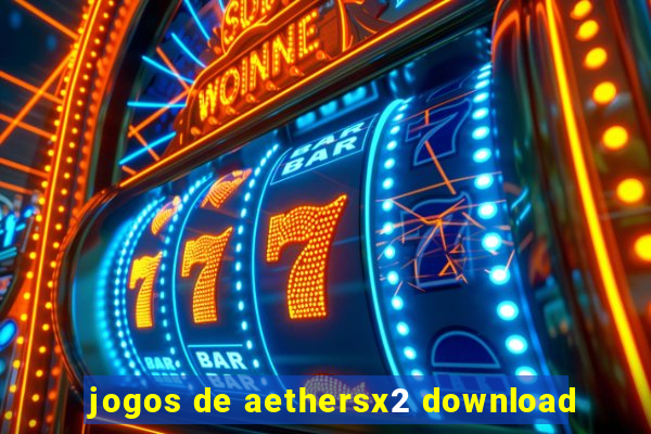 jogos de aethersx2 download